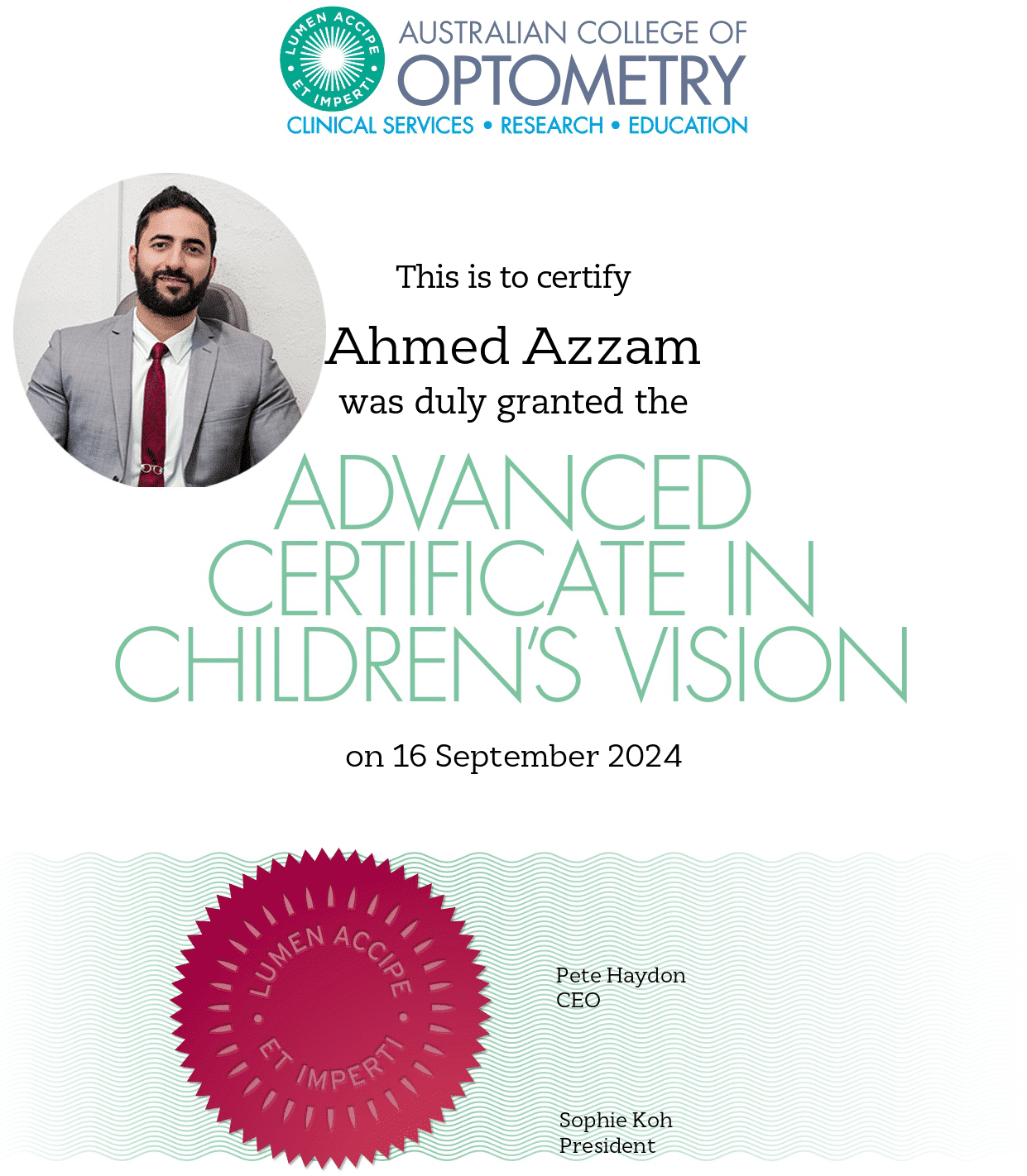 Ahmed Azzam’s Advanced Certificate in Children’s Vision, awarded by the Australian College of Optometry on 16 September 2024