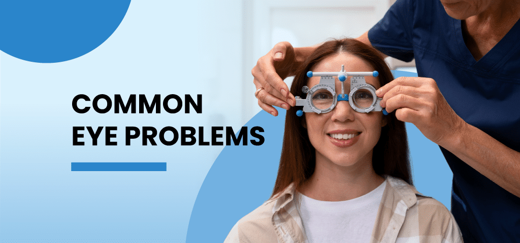 Common Eye Problems