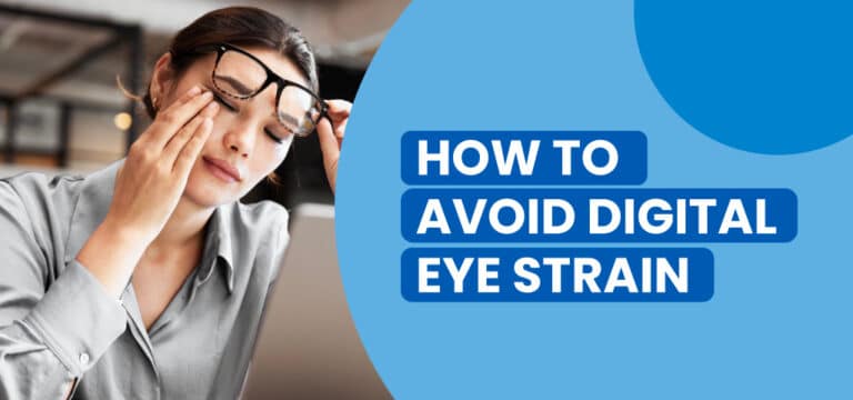 How to Avoid Digital Eye Strain